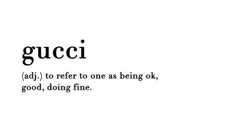 feel gucci urban dictionary